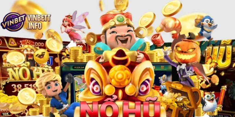 Các trò chơi nổ hũ tại Vinbet phù hợp với mọi người chơi