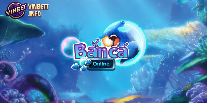 Vinbet – Địa Chỉ Uy Tín Cho Những Ai Yêu Thích Bắn Cá Online 2 Bắn cá online tại Vinbet có đồ họa đẹp mắt