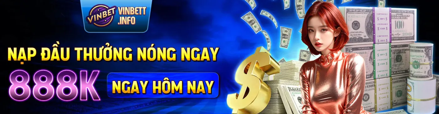 nap-dau-thuong-nong-ngay-888k-ngay-hom-nay
